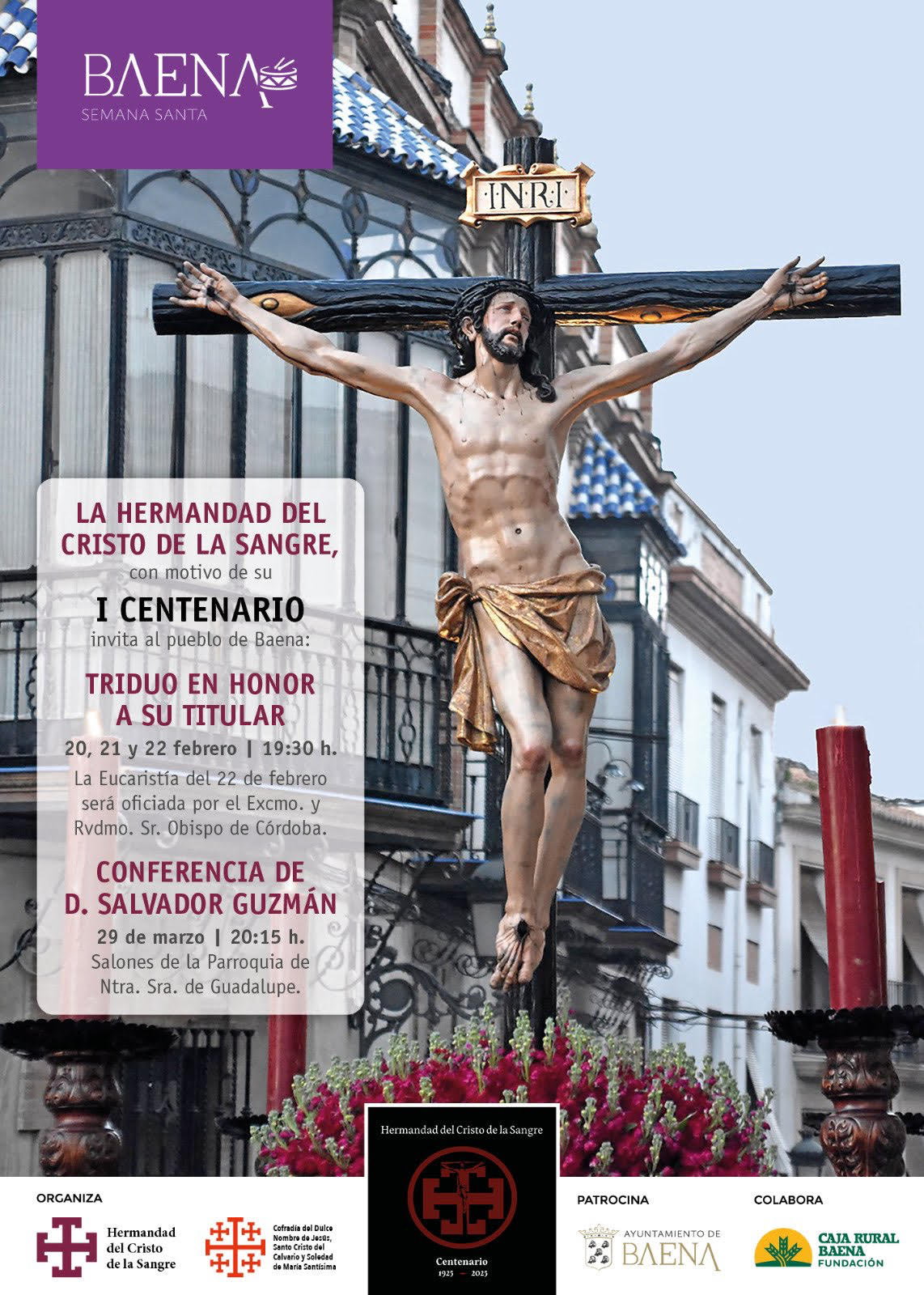 Actos del Centenario de la Hermandad del Cristo de la Sangre: 1925 - 2025